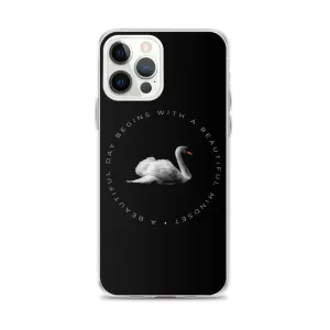 a Beautiful day begins with a beautiful mindset iPhone Case