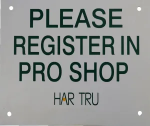 "Please Register in Pro Shop"